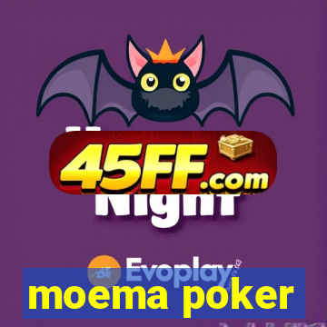 moema poker
